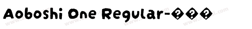 Aoboshi One Regular字体转换